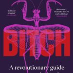 The cover of B*TCH by Lucy Cooke