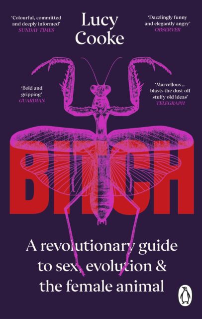 The cover of B*TCH by Lucy Cooke